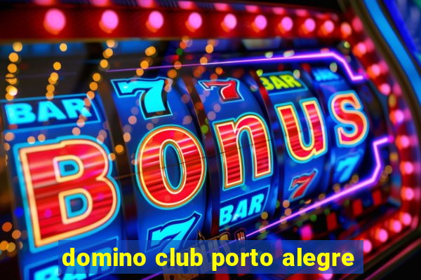 domino club porto alegre